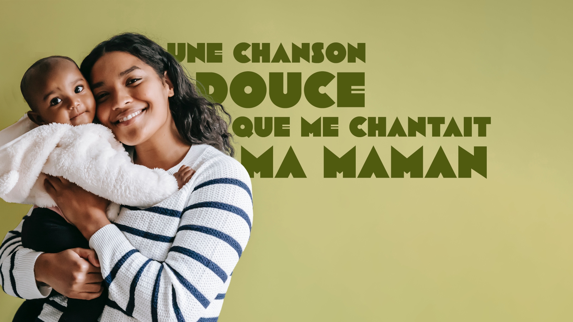 Une chanson douce, que me chantait ma maman - connaître son enfant - micro crèche baby chou à Meulay